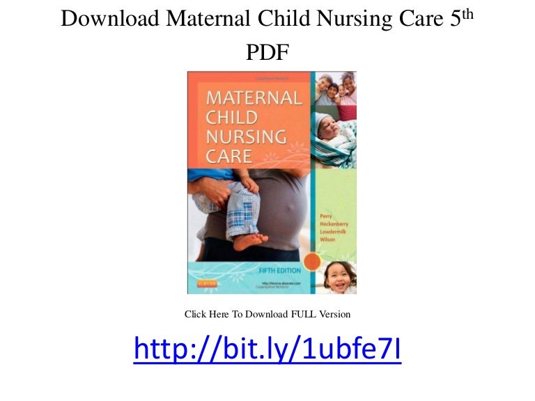 Download maternal child nursing care 5th