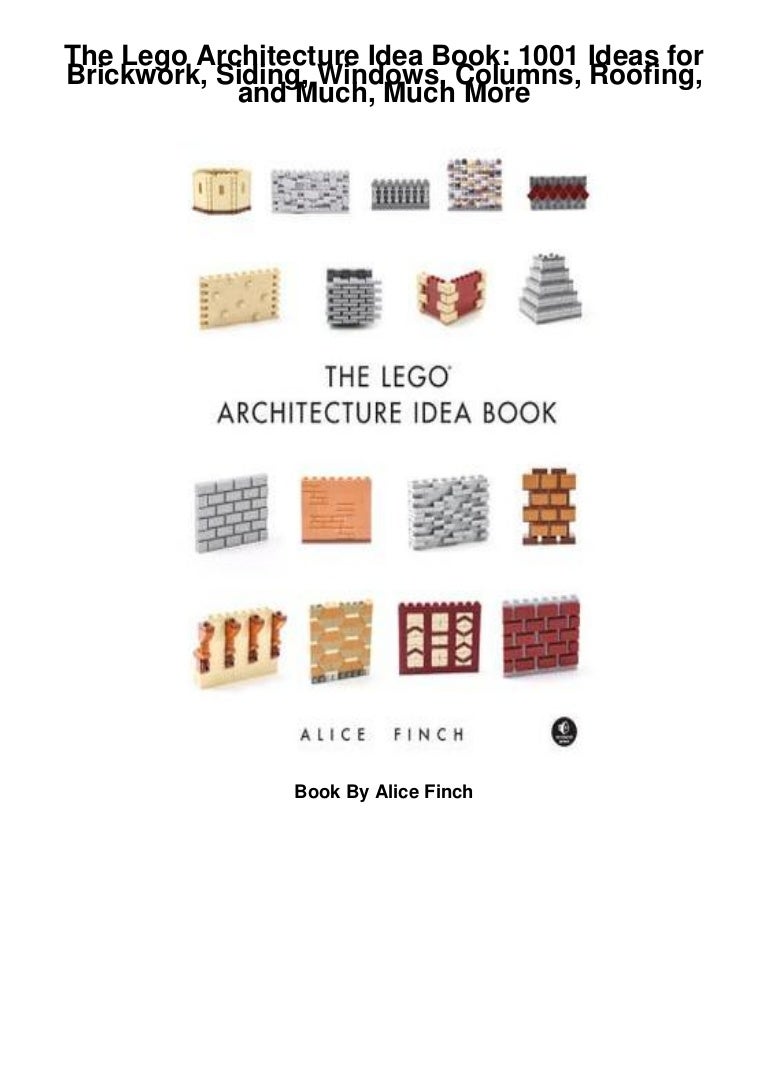 DownloadPDF(Book)The Lego Architecture Idea Book 1001 Ideas for Bric…