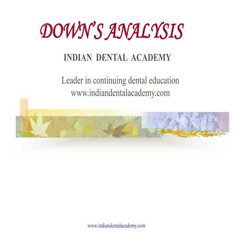 Down's analysis/certified fixed orthodontic courses by Indian dental academy 