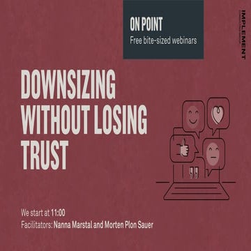 Downsizing without losing trust