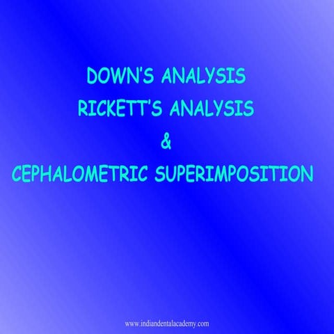 Down's,ricket's & cephalometric superimposition /certified fixed orthodontic ...