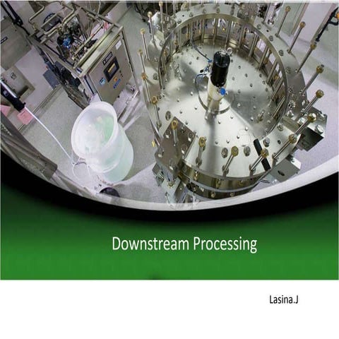 Downstramprocessing ppt