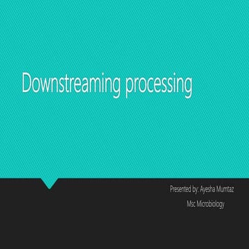 Downstreaming process