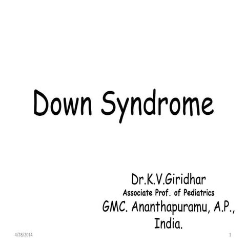 Down syndrome ppt for UGs