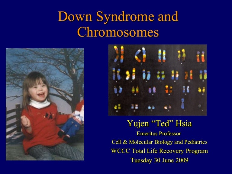 Down Syndrome and Chromosomes