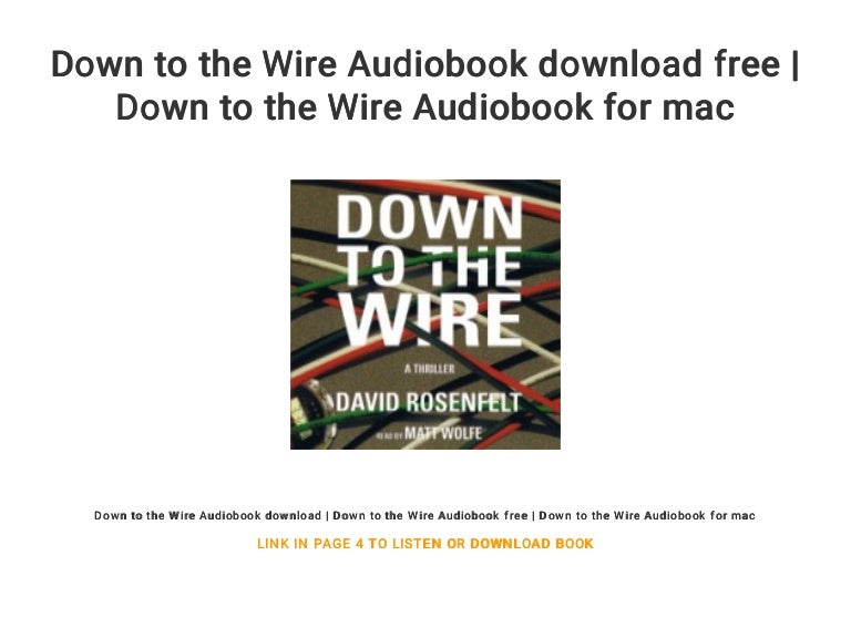 Down to the Wire Audiobook download free Down to the Wire Audiobook…