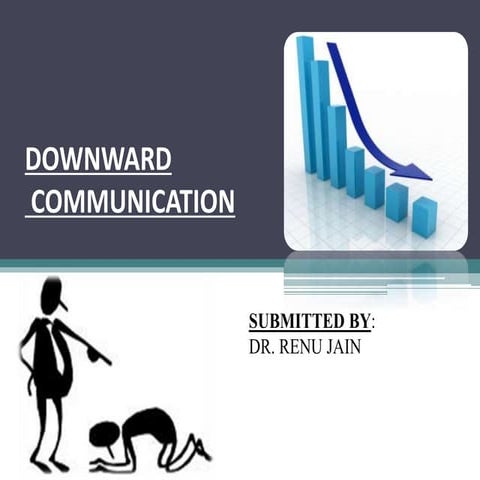 Downward communication