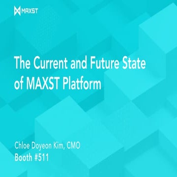 Chloe Doyeon Kim (MAXST): The Current and Future State of MAXST Platform