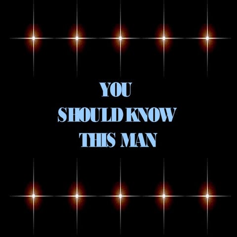 "Do You Know This Man???????"