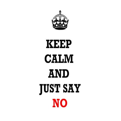 Do You Know When and How to Say "NO"?