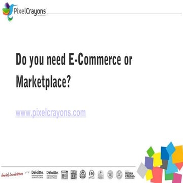 Do you need E-Commerce or Marketplace?