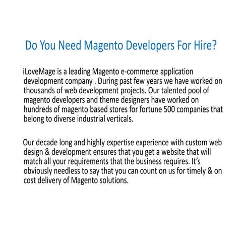 Do you need magento developers for hire