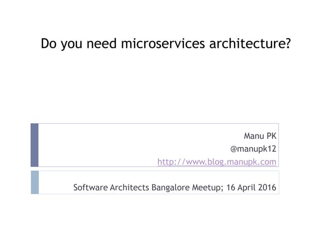 Do you need microservices architecture?