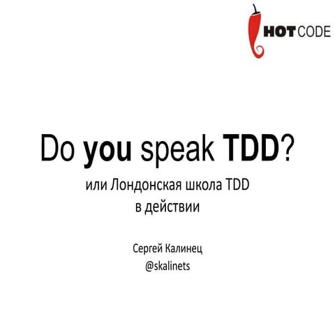 Do you speak TDD
