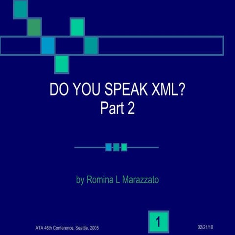 Do You Speak XML? Part 2