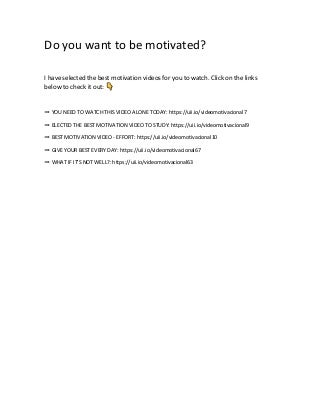 Do you want to be motivated? 💪