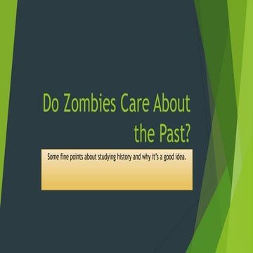Do zombies care about the past 2016