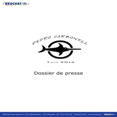 Pedro Carbonell Tour 2012 - Dossier de presse