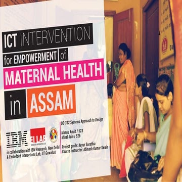 ICT Intervention for Empowerment of Maternal Healthcare in Assam