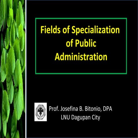 Field of Specialization of Public Administration