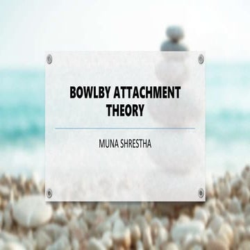 Bowlby Attachment Theory