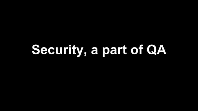 Dpc14   security as part of Quality Assurance