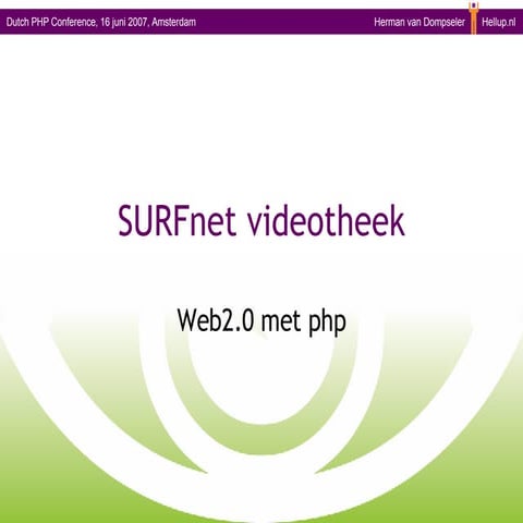 DPC2007 Case Study Surfnet (Herman Van Dompseler)