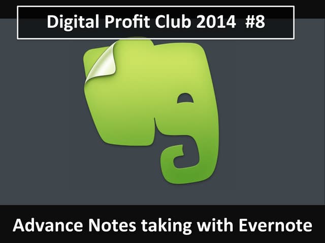 Advance Notes Taking with Evernote - DCP # 8