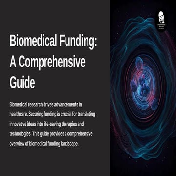 Biomedical-Funding-A-Comprehensive-Guide.pptx_20240930_105251_0000.pdf