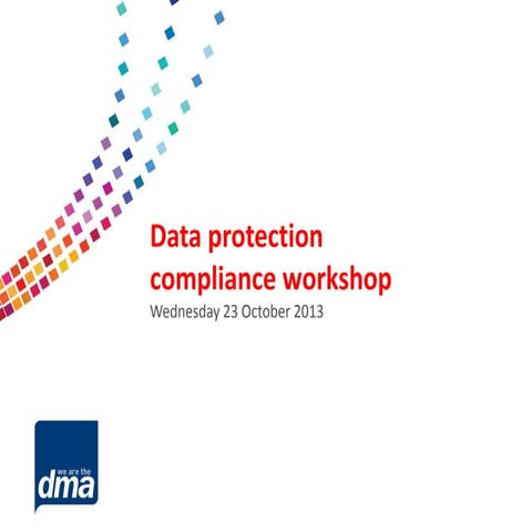 DMA - DPC Workshop - 23 October 2013
