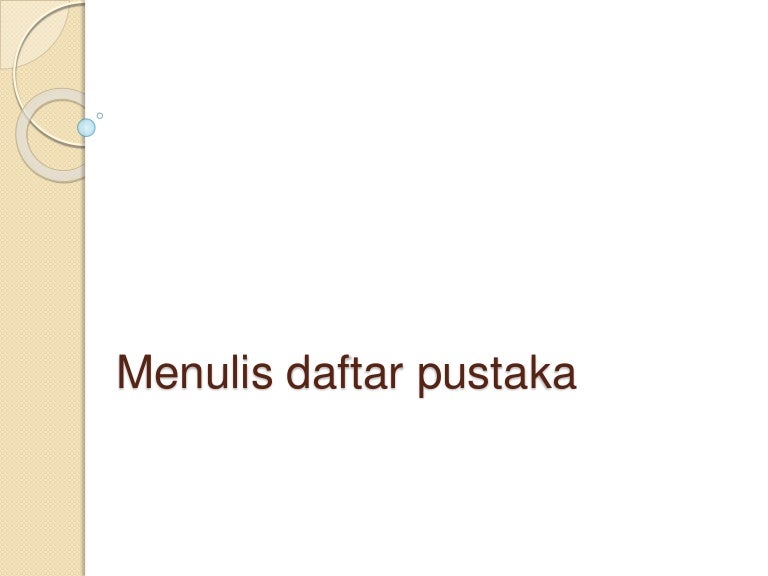 Menulis Daftar Pustaka