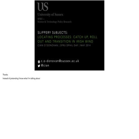 Slippery Subjects:  Locating Processes: Catch up, roll out and transition in ...