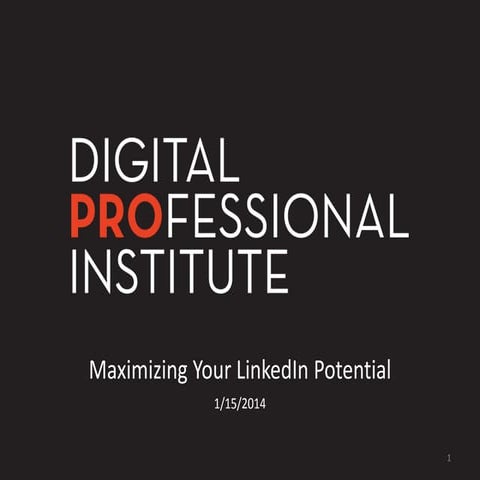 DPI  2015 - Maximize Your LinkedIn Potential - Forward Progress - Dean DeLisl...
