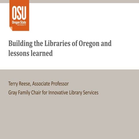 Building the Libraries of Oregon and lessons learned
