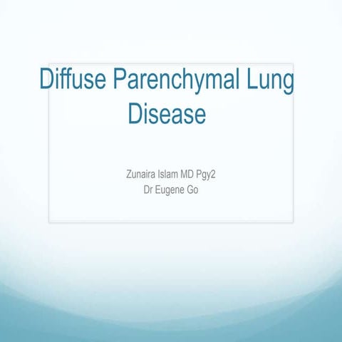 Diffuse Parenchymal Lung Diseases