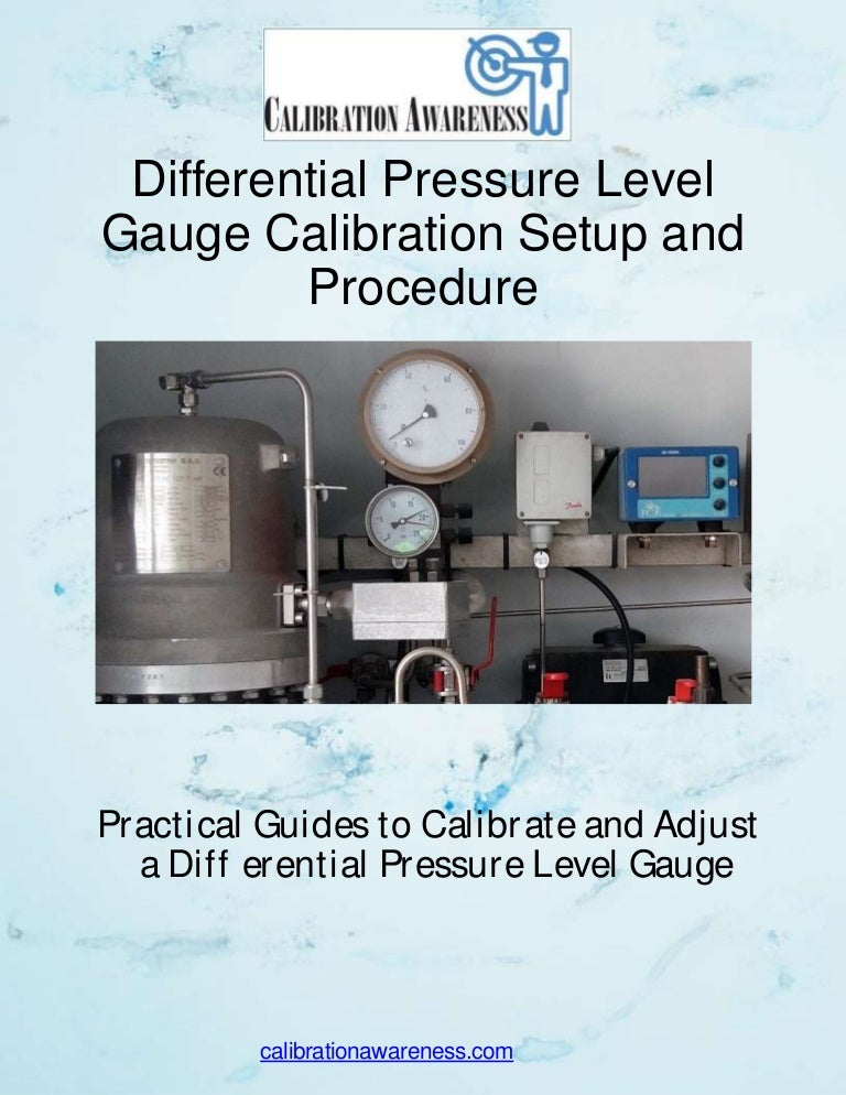 Differential Pressure Level Gauge Calibration Setup and Procedure