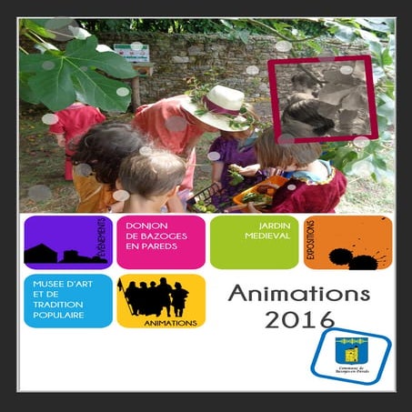Animations 2016 - Donjon de Bazoges en Pareds
