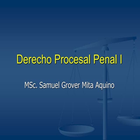 DERECHO PROCESAL PENAL 1