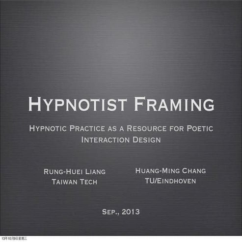 Hypnotist Framing: Hypnotic Practice as a Resource for Poetic Interaction Design