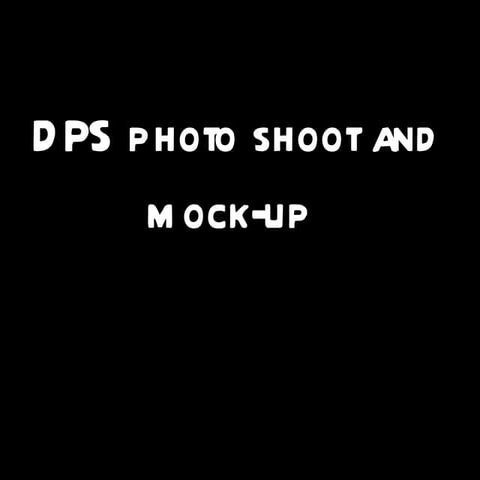 Dps photoshoot plan and mock up