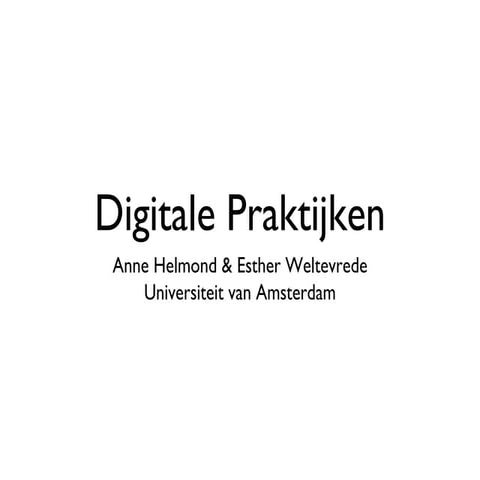 Digitale Praktijken Week 01 2010