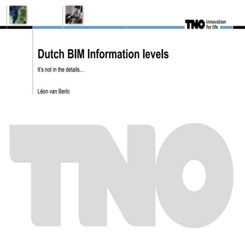 CIB W78: the Dutch BIM Information levels