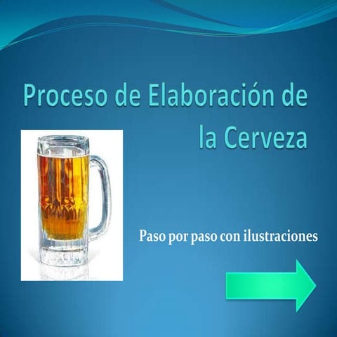 PROCESO DE ELABORACIÓN DE LA CERVEZA