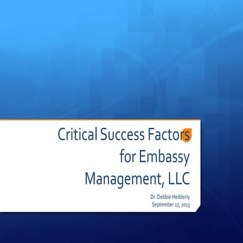 Dr. deb hedderly critical success factors presentation