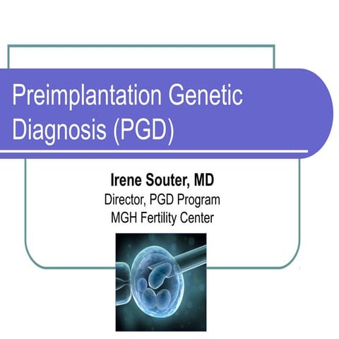 Pre implantation genetic diagnosis (pgd) | PPT