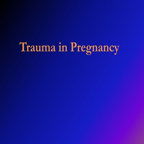 trauma in pregnanacy