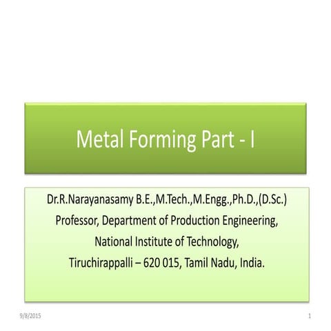 Dr.R.Narayanasamy - Metal forming part - I.