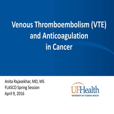 Venous Thromboembolism (VTE) and Anticoagulation in Cancer