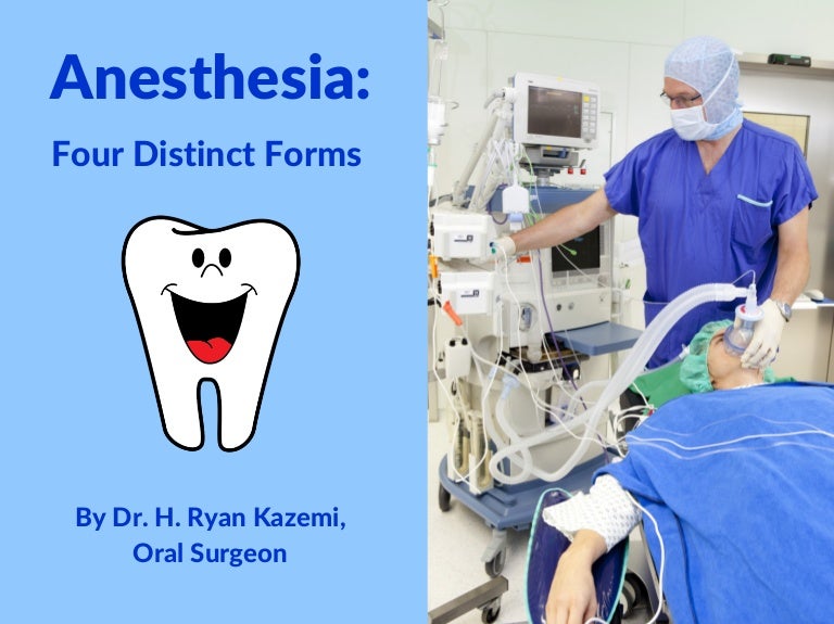 Four Forms of Anesthesia