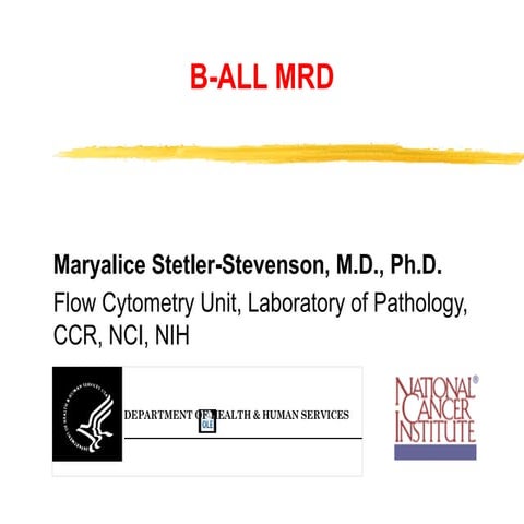 Dr. maryalice stetler stevenson   all mrd